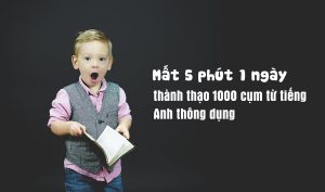 Học 1000 từ vựng tiếng Anh siêu dễ, không cần nỗ lực
